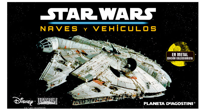 Planeta DeAgostini lanza la colección Star Wars: Naves y Vehículos