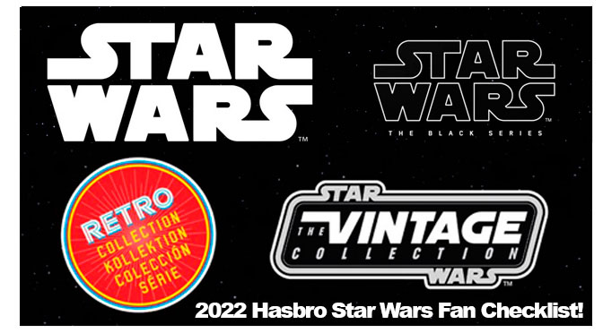 Hasbro publica una lista de verificación de los productos Star Wars que llegarán en los próximos meses